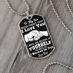 Son - Believe In Yourself - Dog Tag Necklace
