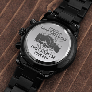 Son - Through Good Times & Bad - Black Chronograph Watch