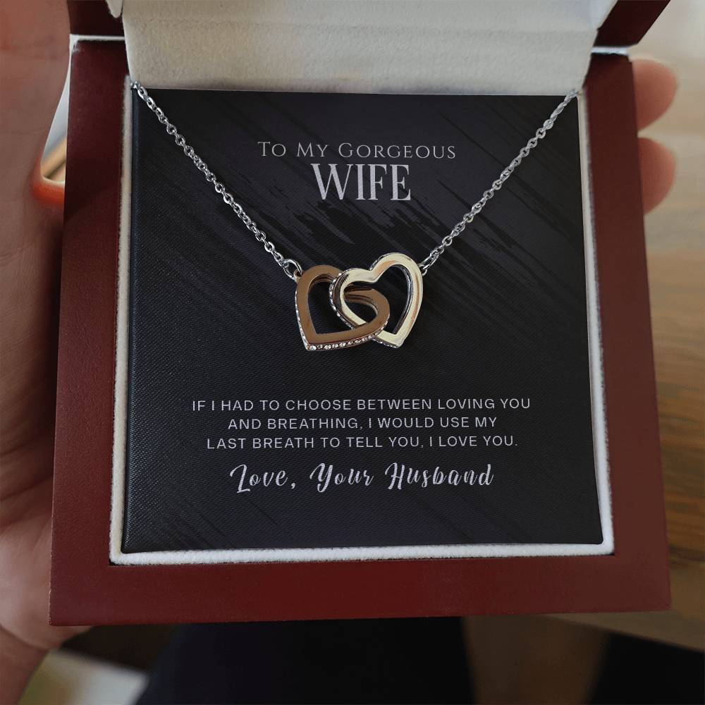 To My Gorgeous Wife - Use My Last Breath
