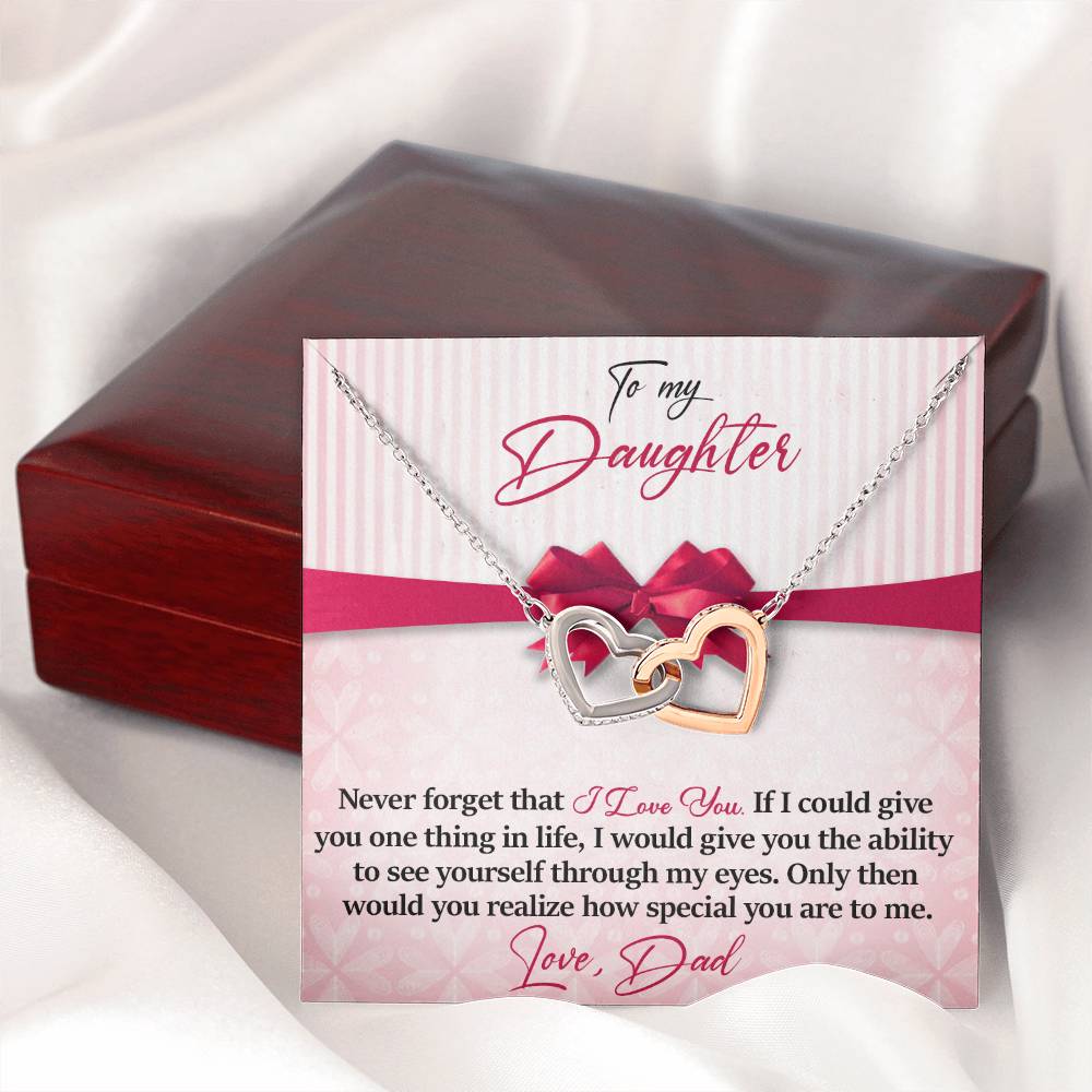 Daughter - Never Forget That - I Love You - Love Dad
