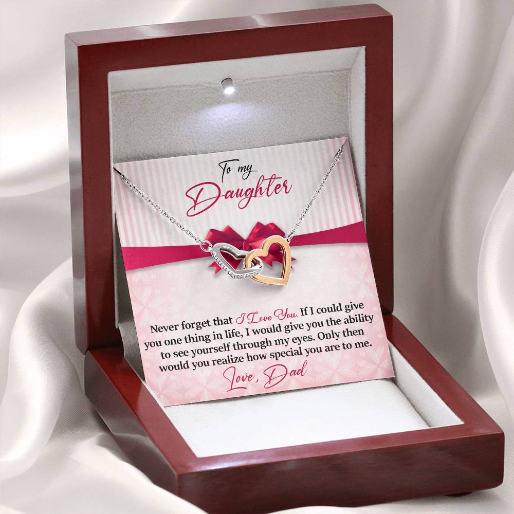 Daughter - Never Forget That - I Love You - Love Dad