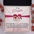 Daughter - Never Forget That - I Love You - Love Dad