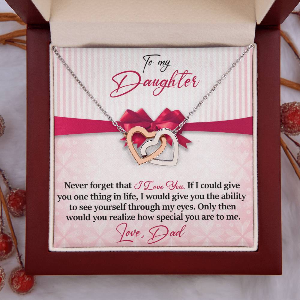 Daughter - Never Forget That - I Love You - Love Dad