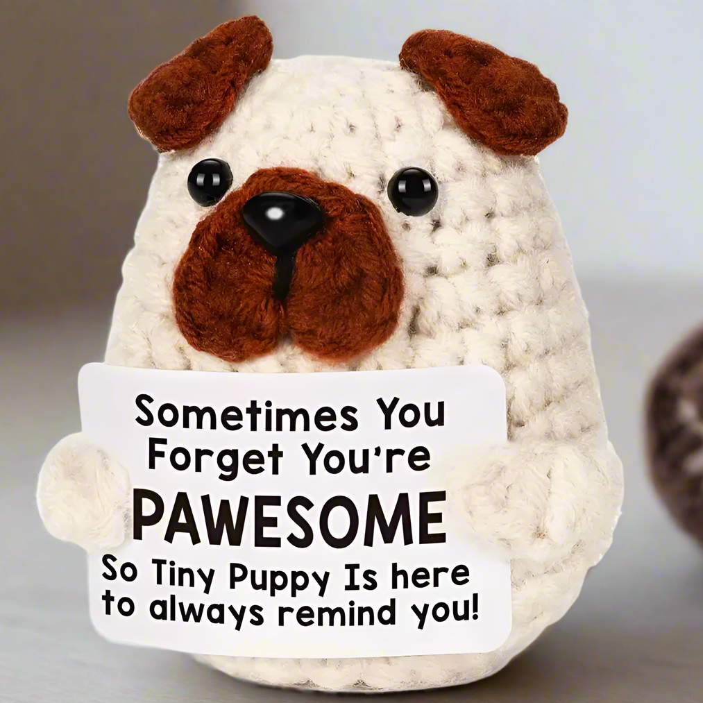 Handmade Positive Tiny Puppy