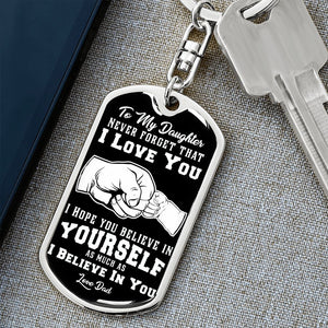 Daughter - I Believe in You - KeyChain