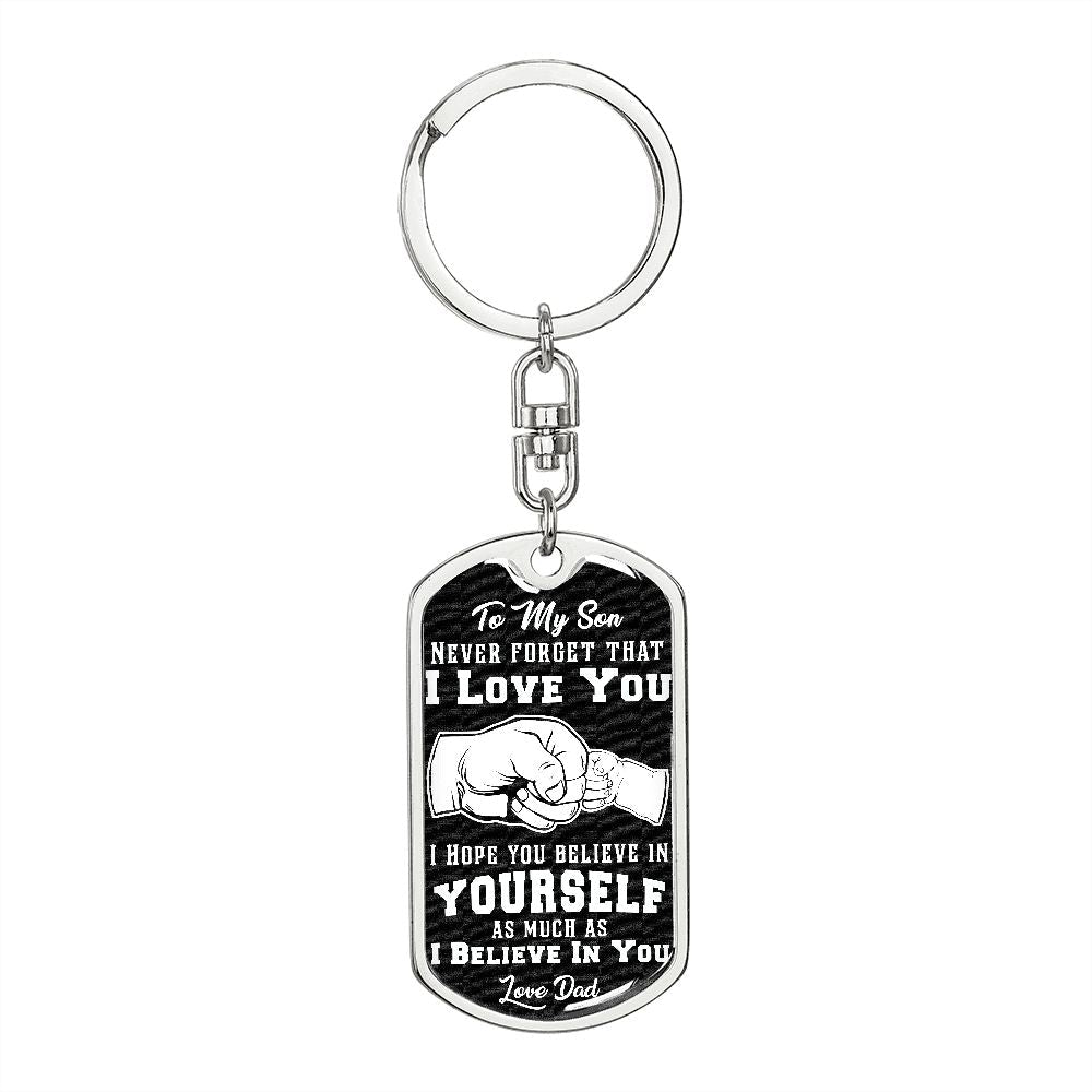 Son - Never Forget I Love - Dog Tag Keychain