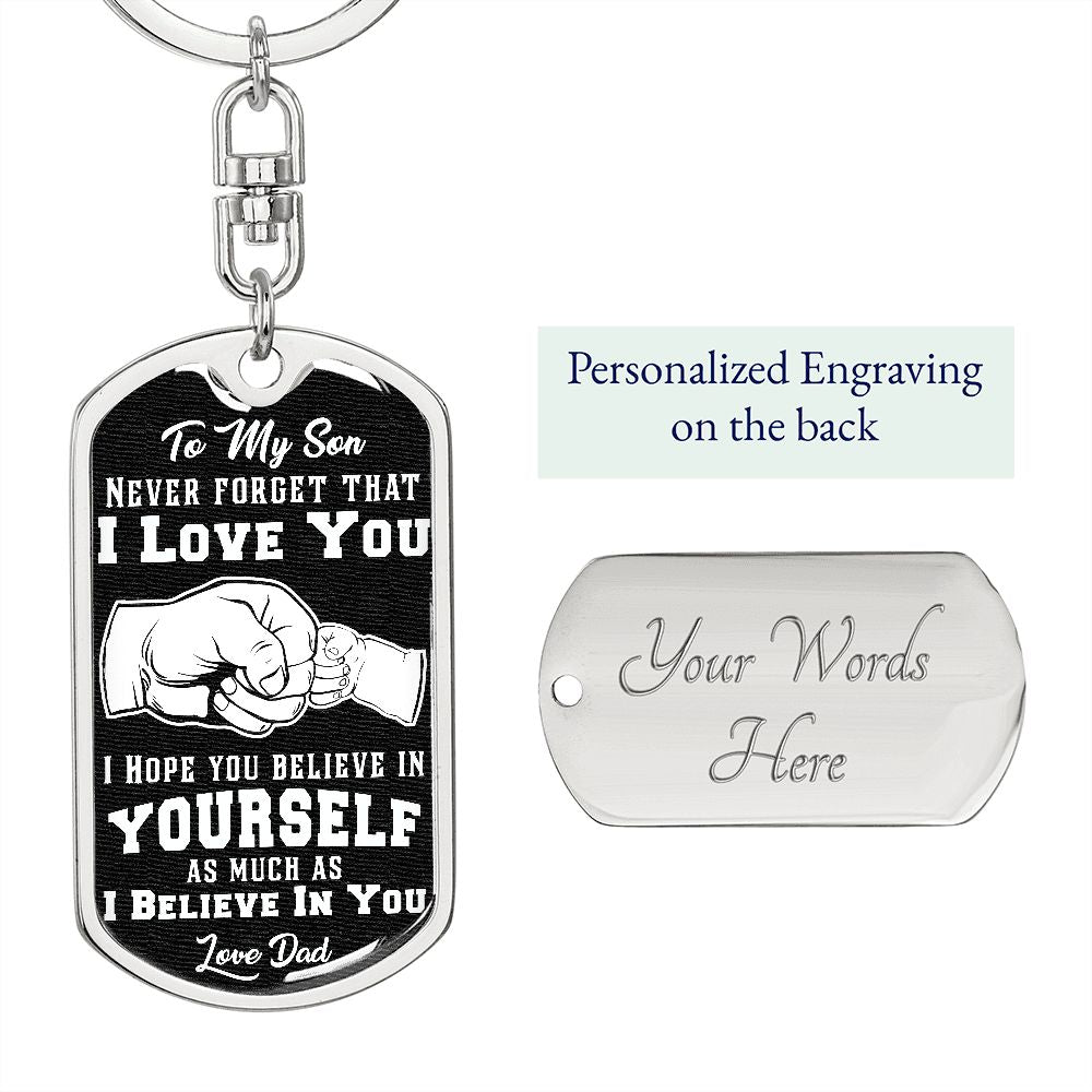 Son - Never Forget I Love - Dog Tag Keychain