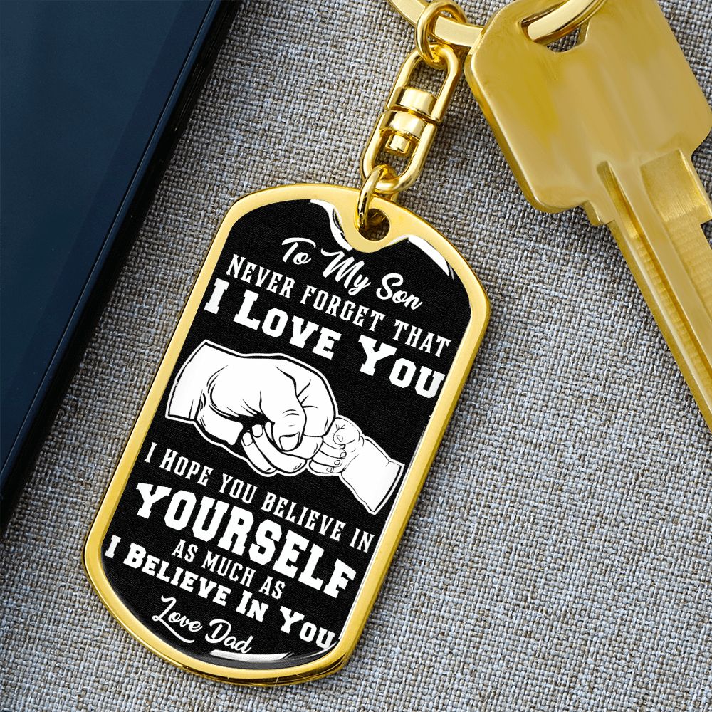 Son - Never Forget I Love - Dog Tag Keychain
