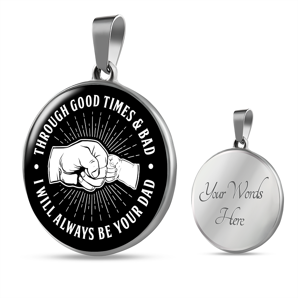 Through Good Times & Bad - Black Necklace