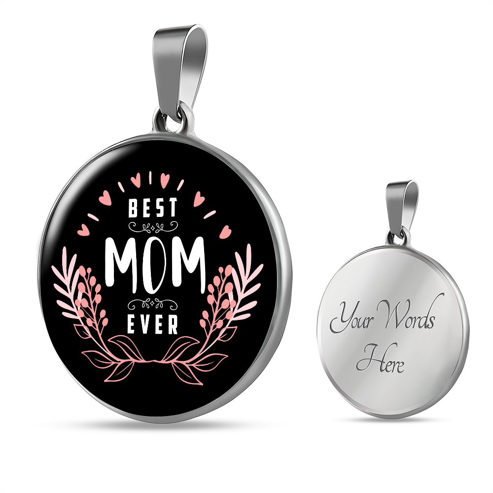 Best Mom Ever - Pendant
