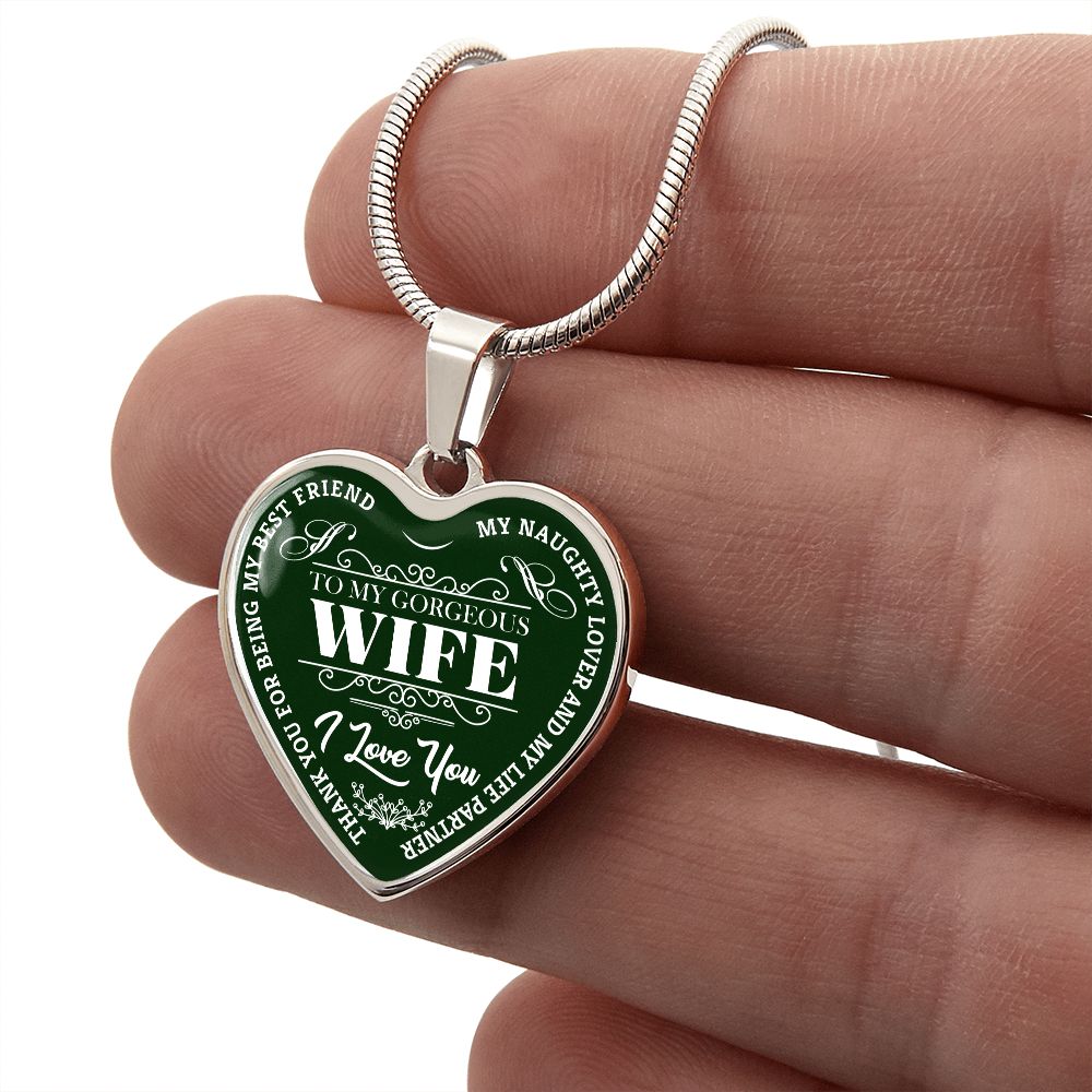 To My Gorgeous Wife - Green