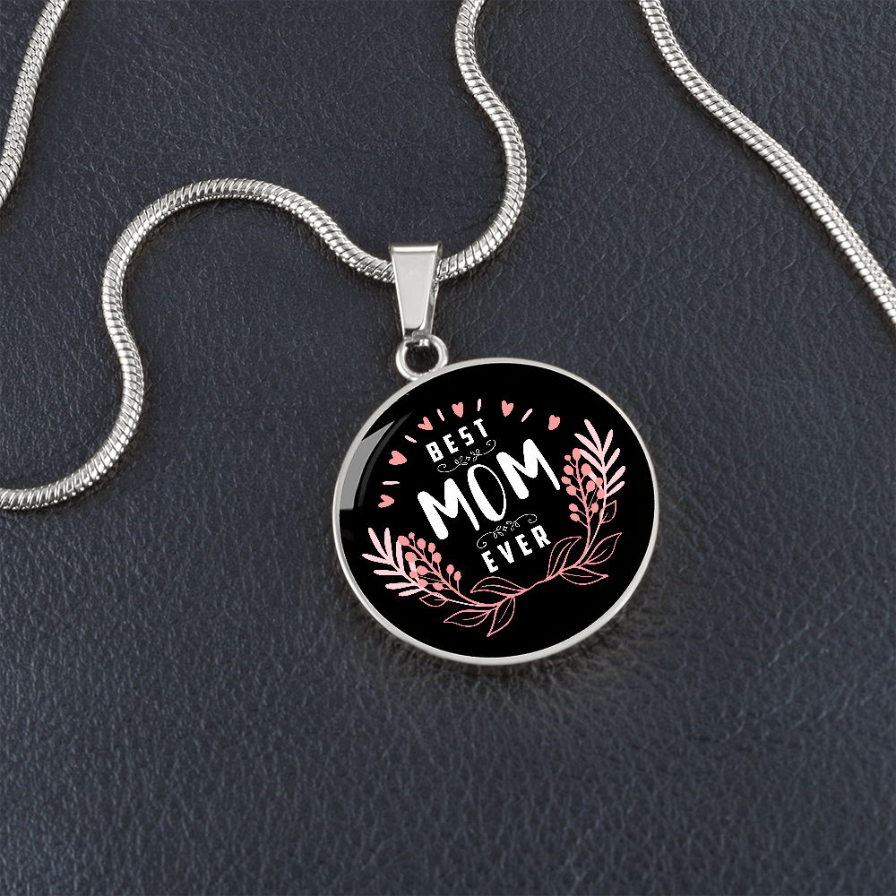 Best Mom Ever - Pendant