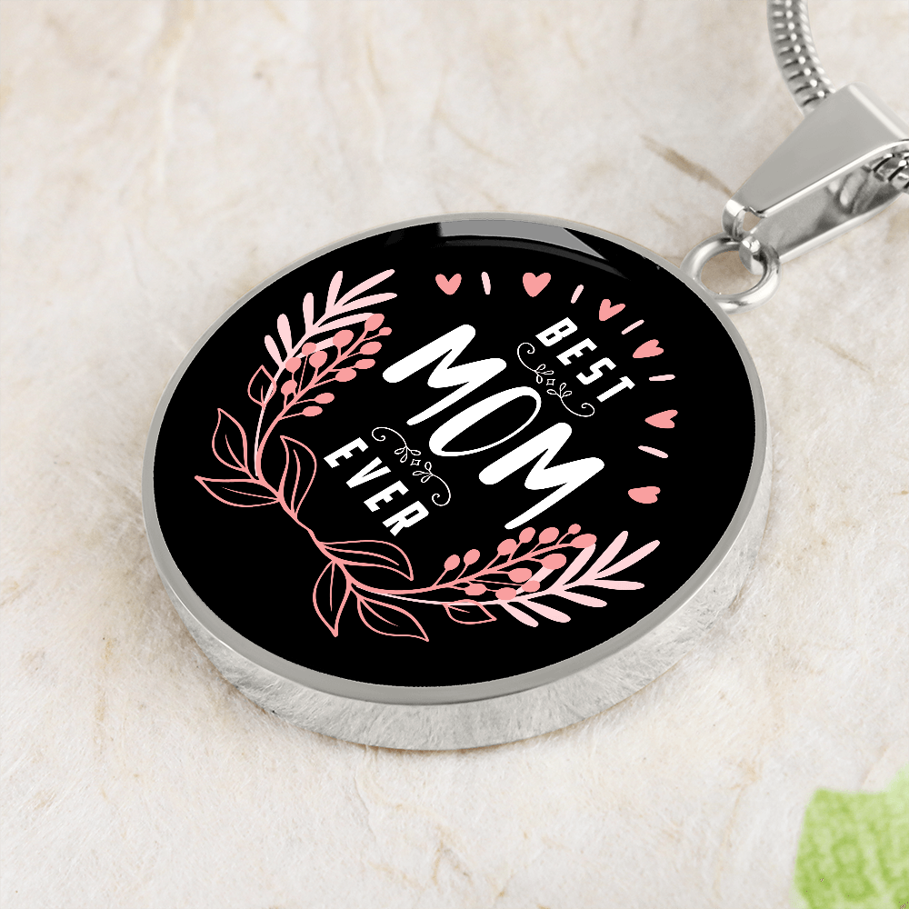 Best Mom Ever - Pendant