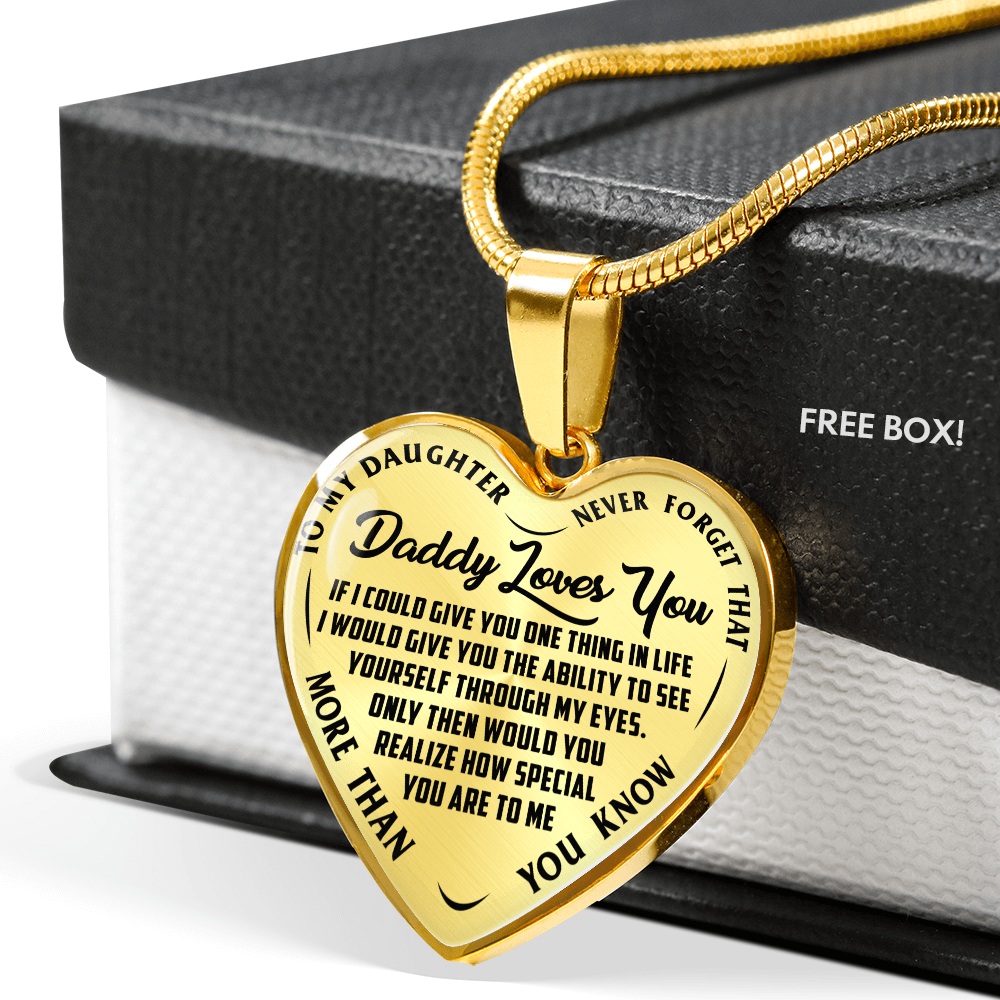 Daughter - If I Could Give You One Thing In Life - Heart Pendant Necklace