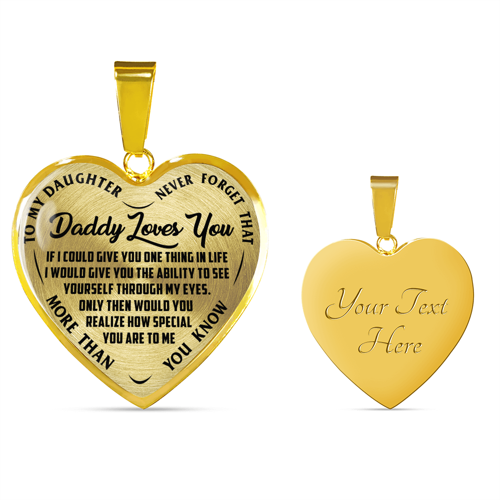 Daughter - If I Could Give You One Thing In Life - Heart Pendant Necklace