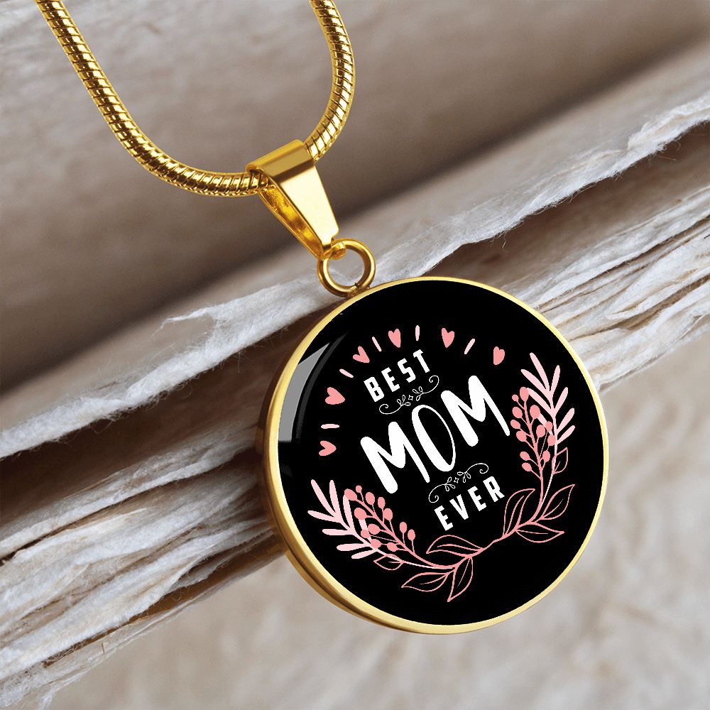 Best Mom Ever - Pendant