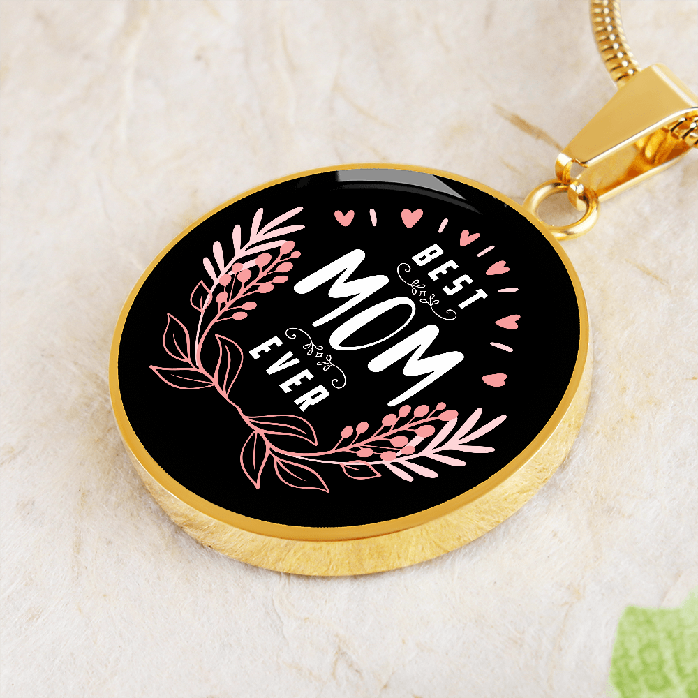 Best Mom Ever - Pendant