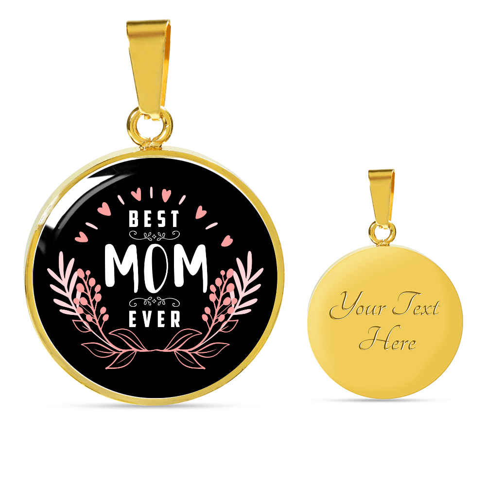 Best Mom Ever - Pendant