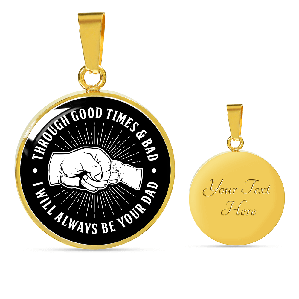 Through Good Times & Bad - Black Necklace