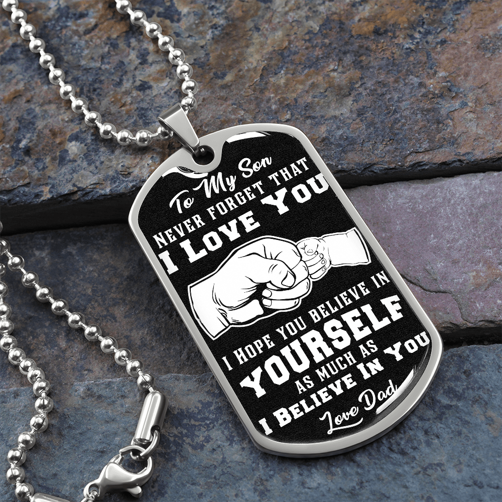 Son - Believe In Yourself - Dog Tag Necklace