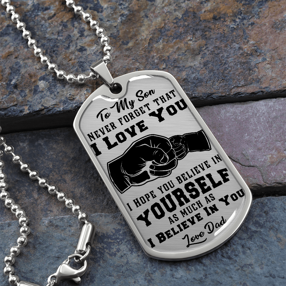 Son - Never Forget That I Love You - Dog Tag Necklace