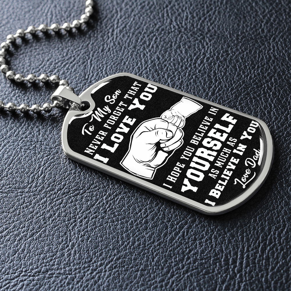 Son - Believe In Yourself - Dog Tag Necklace