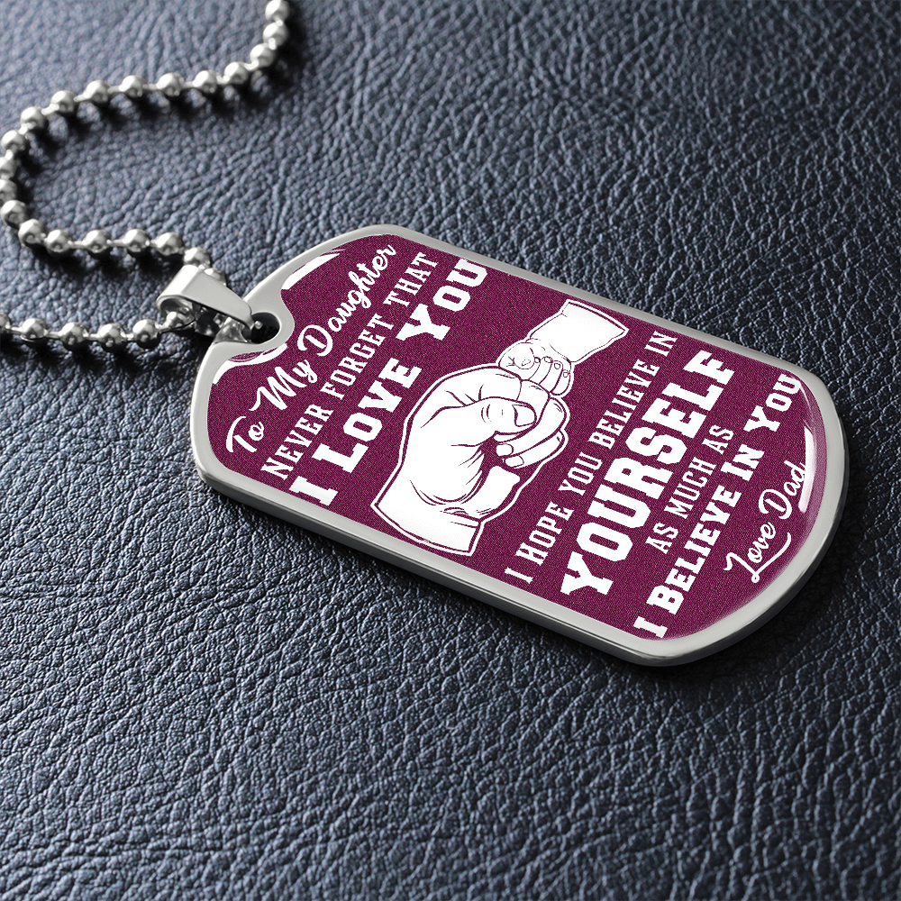 Daughter - I Believe in You - Purple - Dog Tag