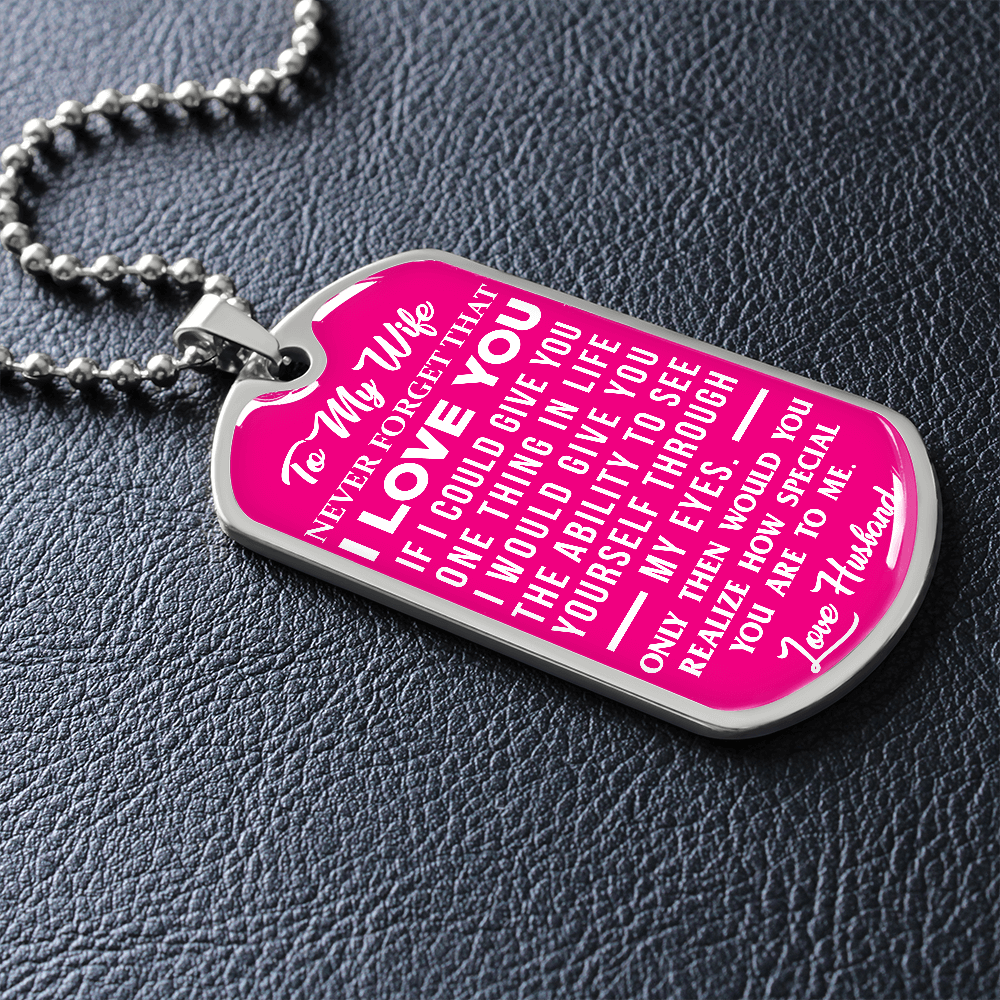 Wife - If I Could Give You One Thing in Life - Pink
