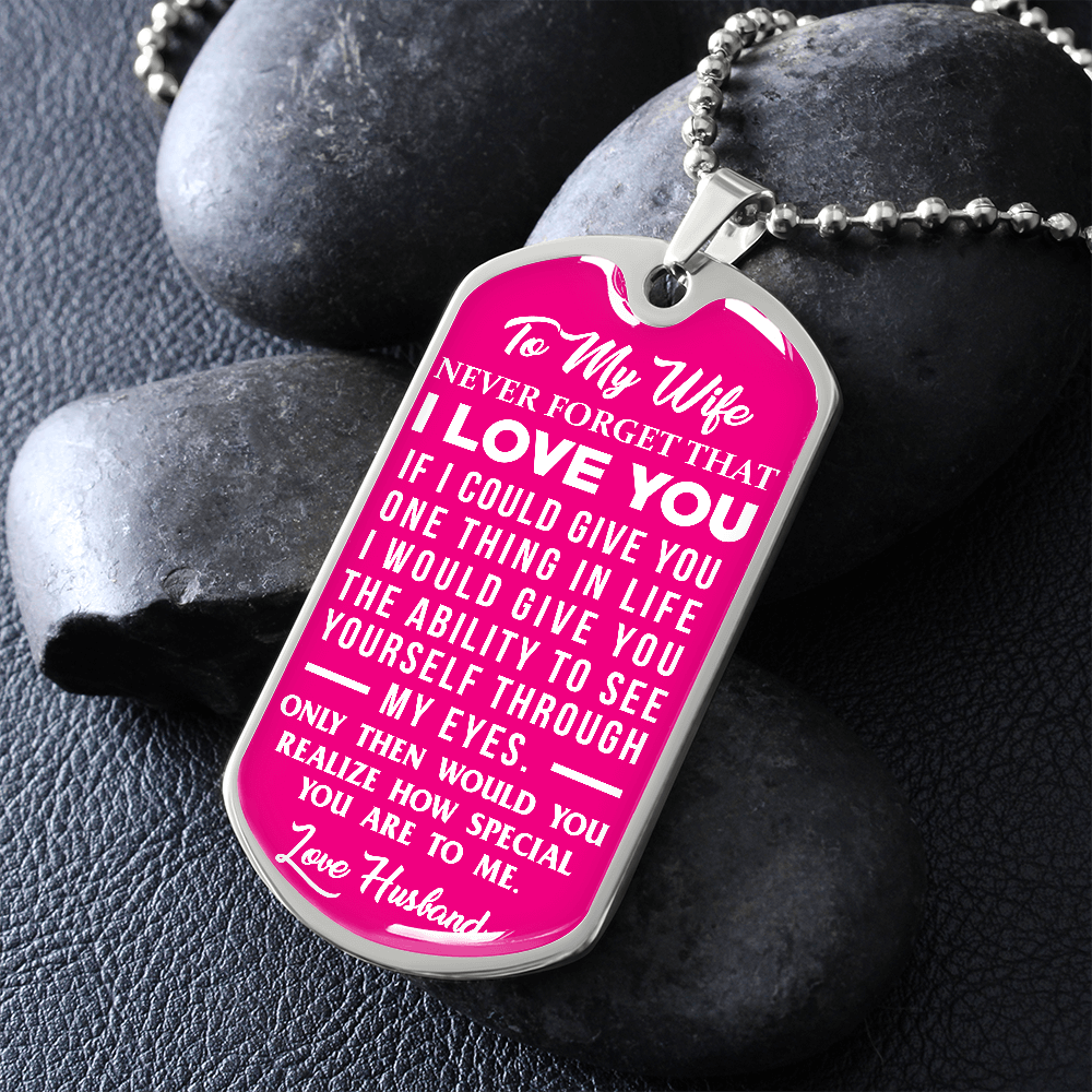 Wife - If I Could Give You One Thing in Life - Pink