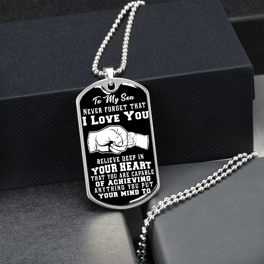 Son - Believe Deep in Your Heart - Dog Tag Necklace