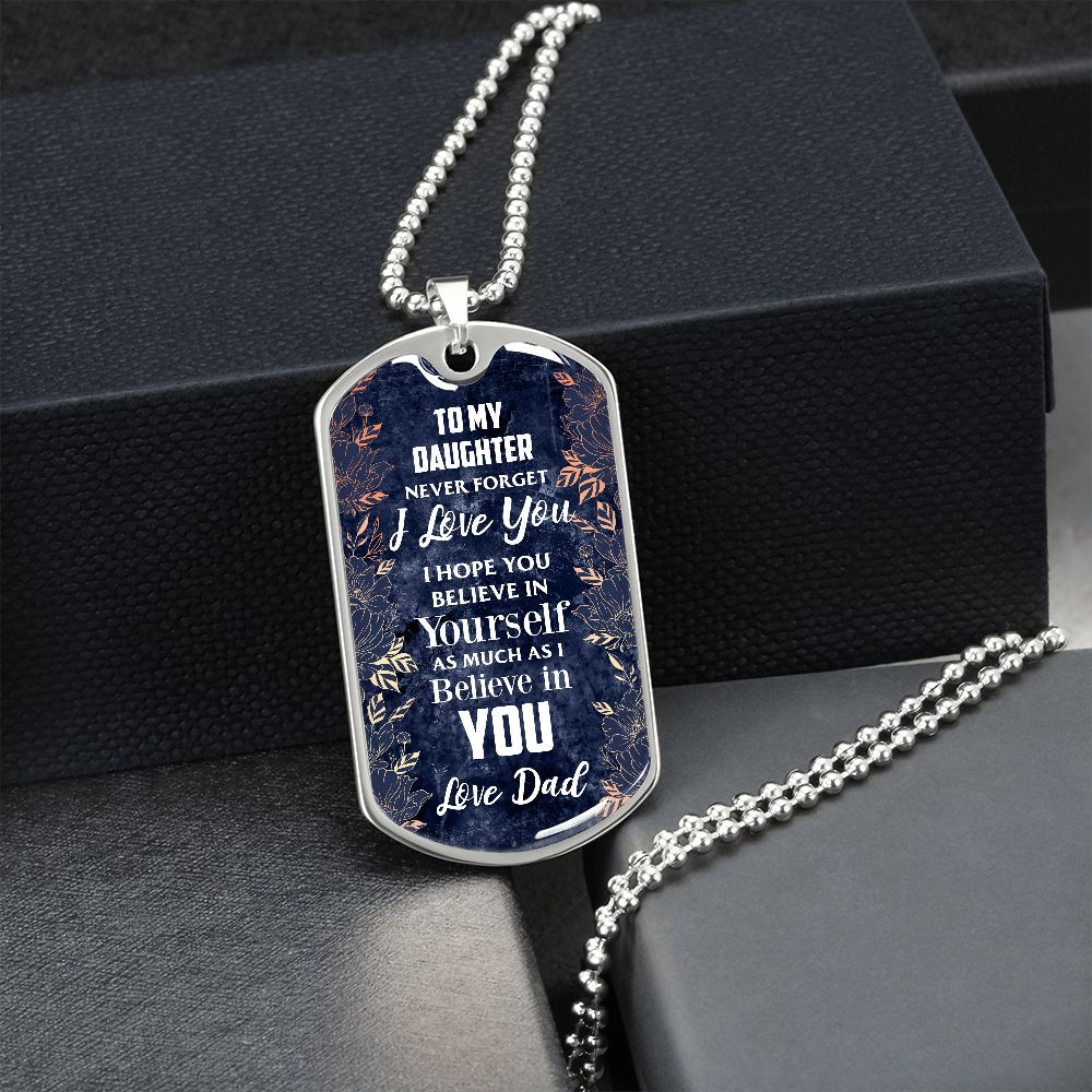 Daughter - Believe in Yourself - Love Dad