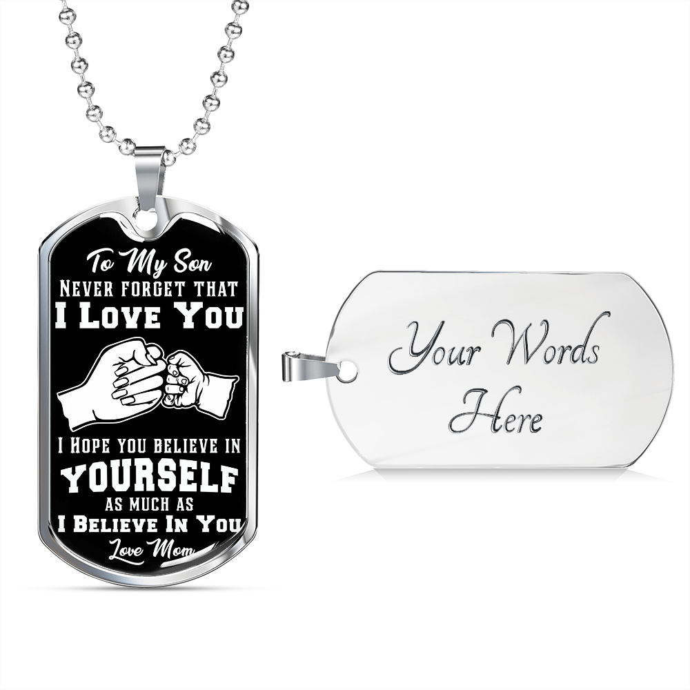 Son - I Believe in You - Love Mom