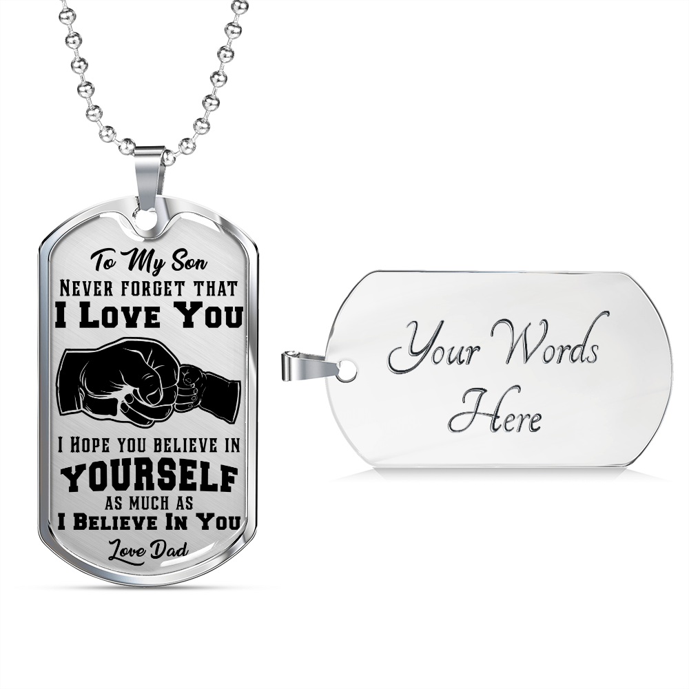 Son - Never Forget That I Love You - Dog Tag Necklace
