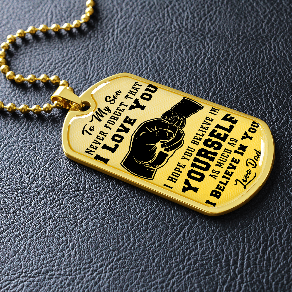 Son - Never Forget That I Love You - Dog Tag Necklace