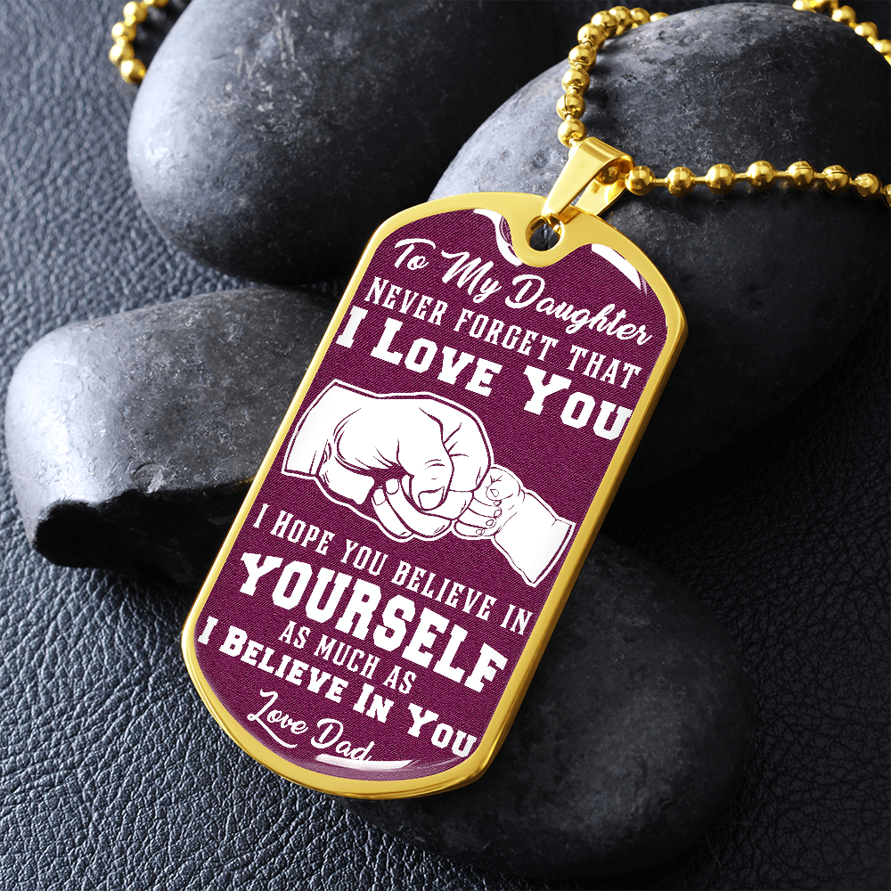 Daughter - I Believe in You - Purple - Dog Tag