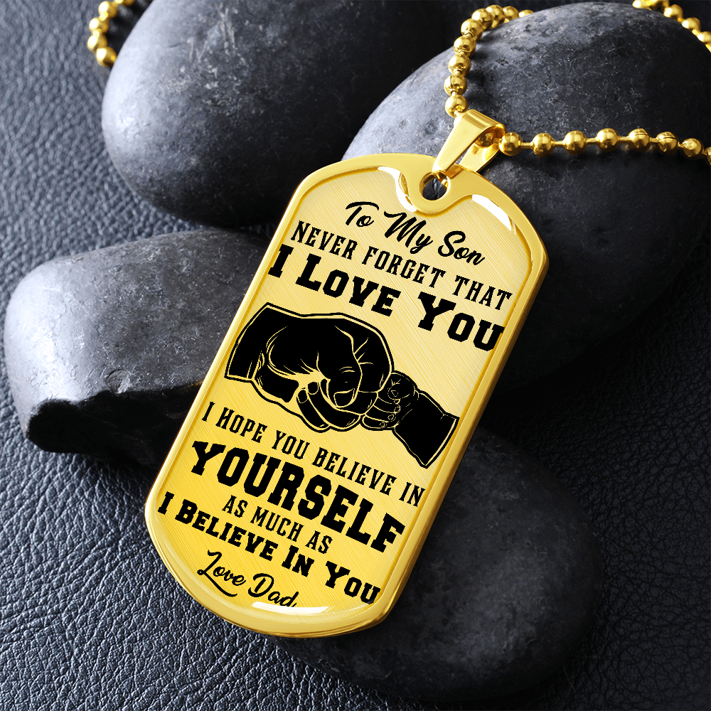 Son - Never Forget That I Love You - Dog Tag Necklace
