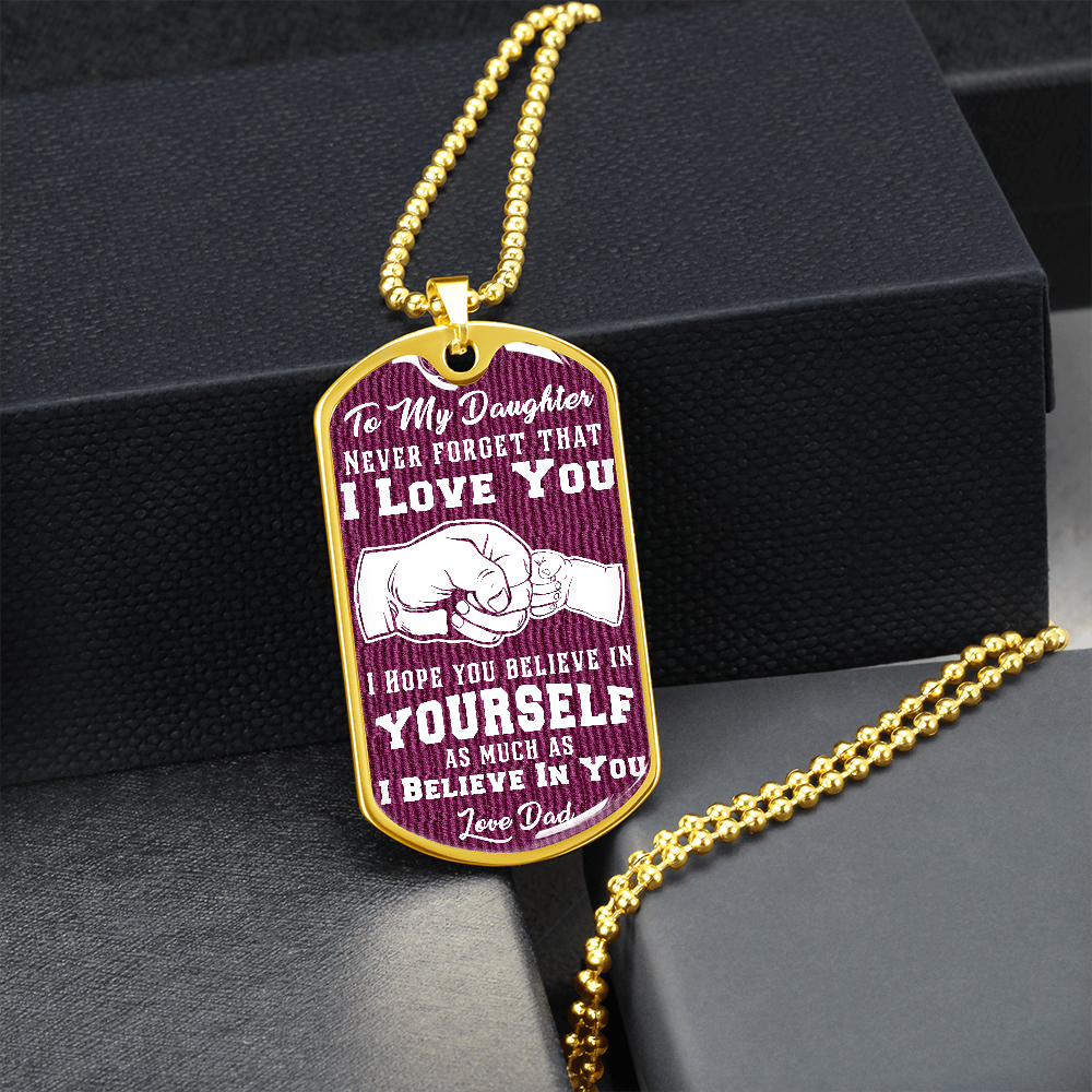 Daughter - I Believe in You - Purple - Dog Tag