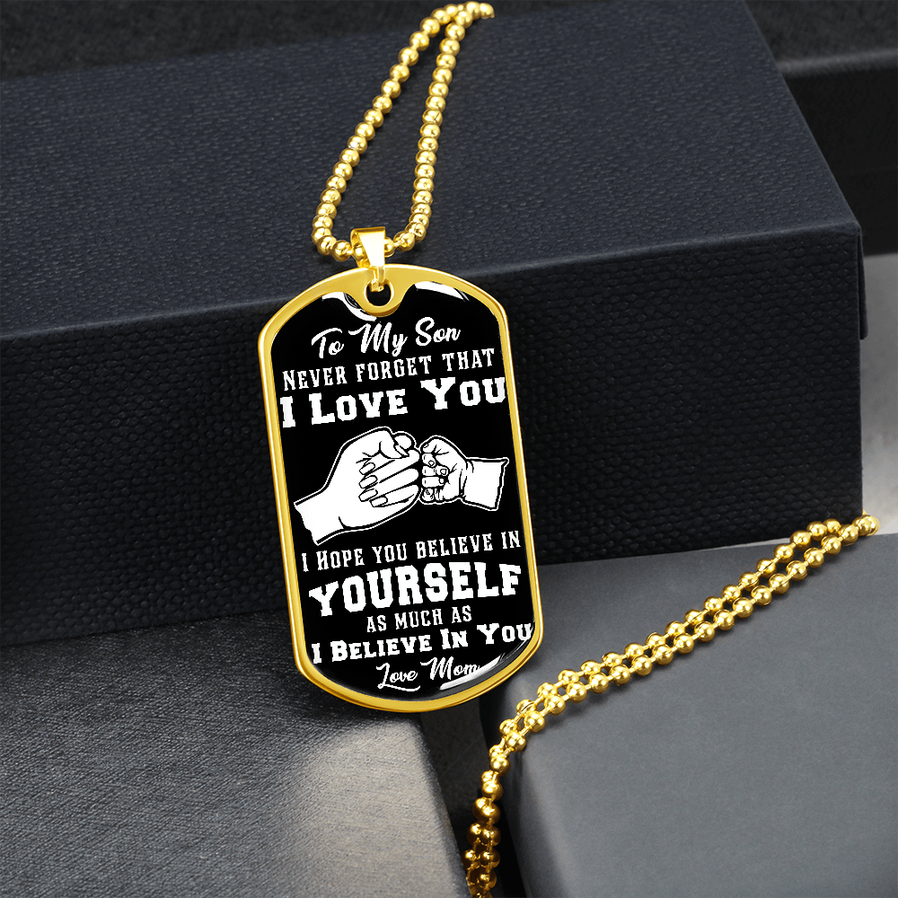 Son - I Believe in You - Love Mom