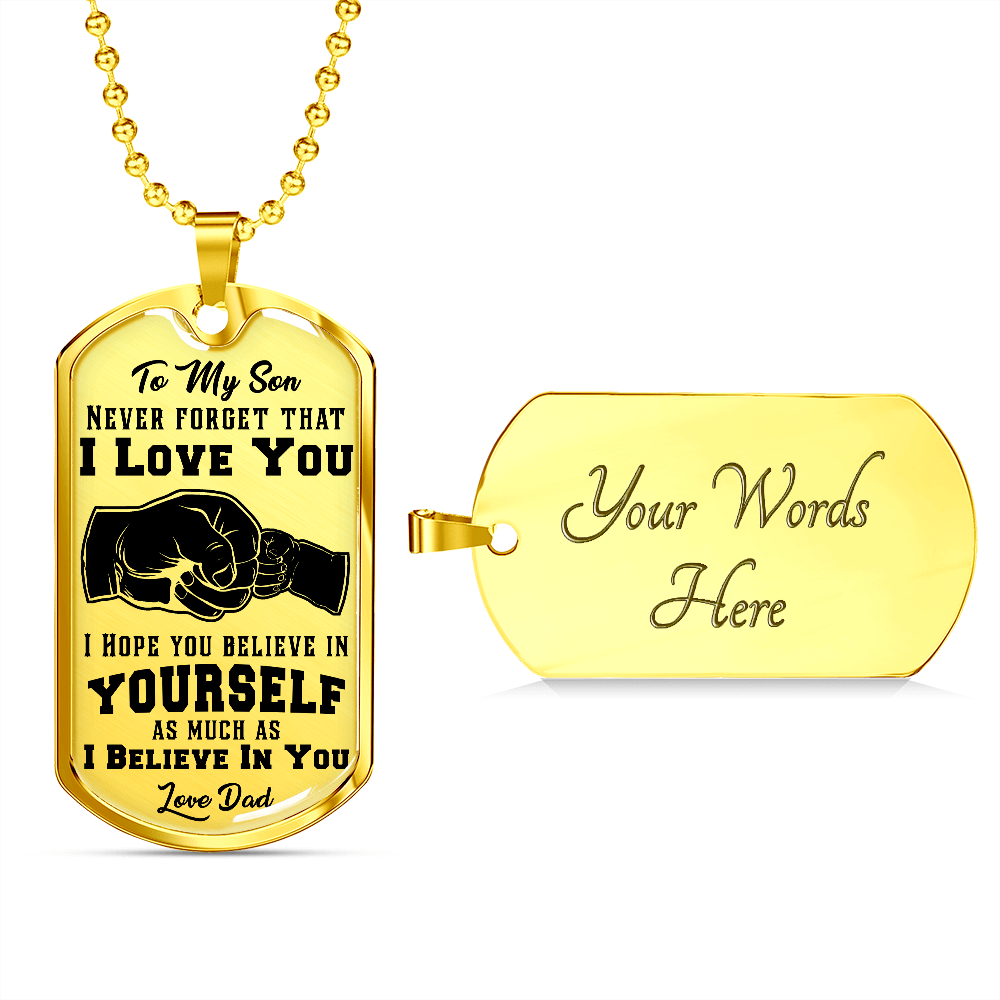 Son - Never Forget That I Love You - Dog Tag Necklace
