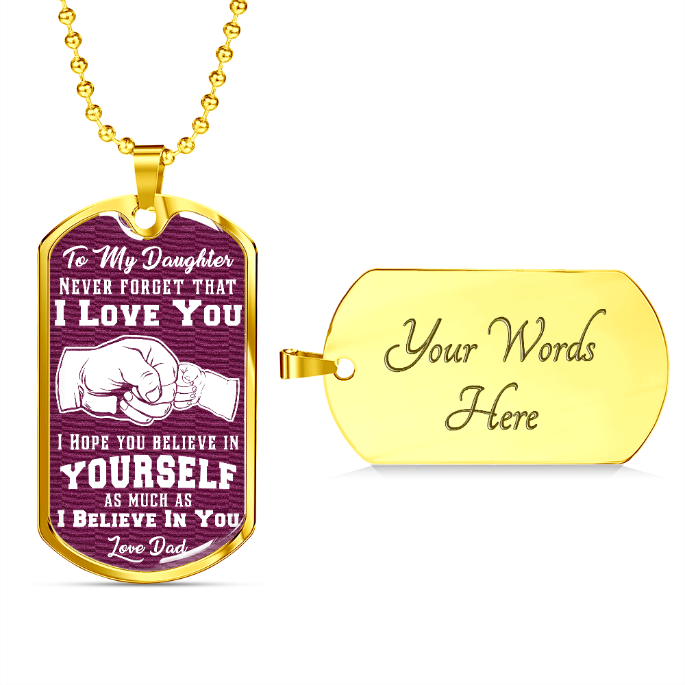 Daughter - I Believe in You - Purple - Dog Tag