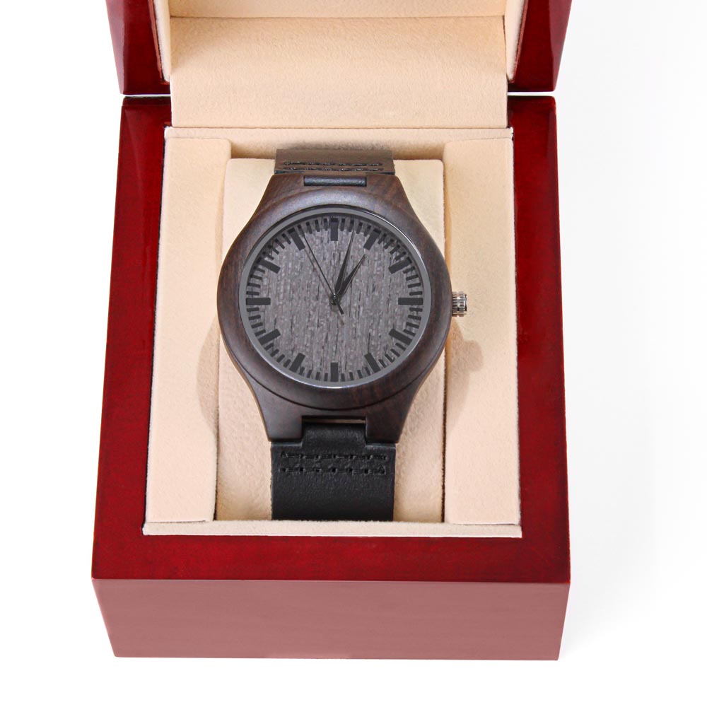 Through Good Times & Bad - Engraved Wooden Watch