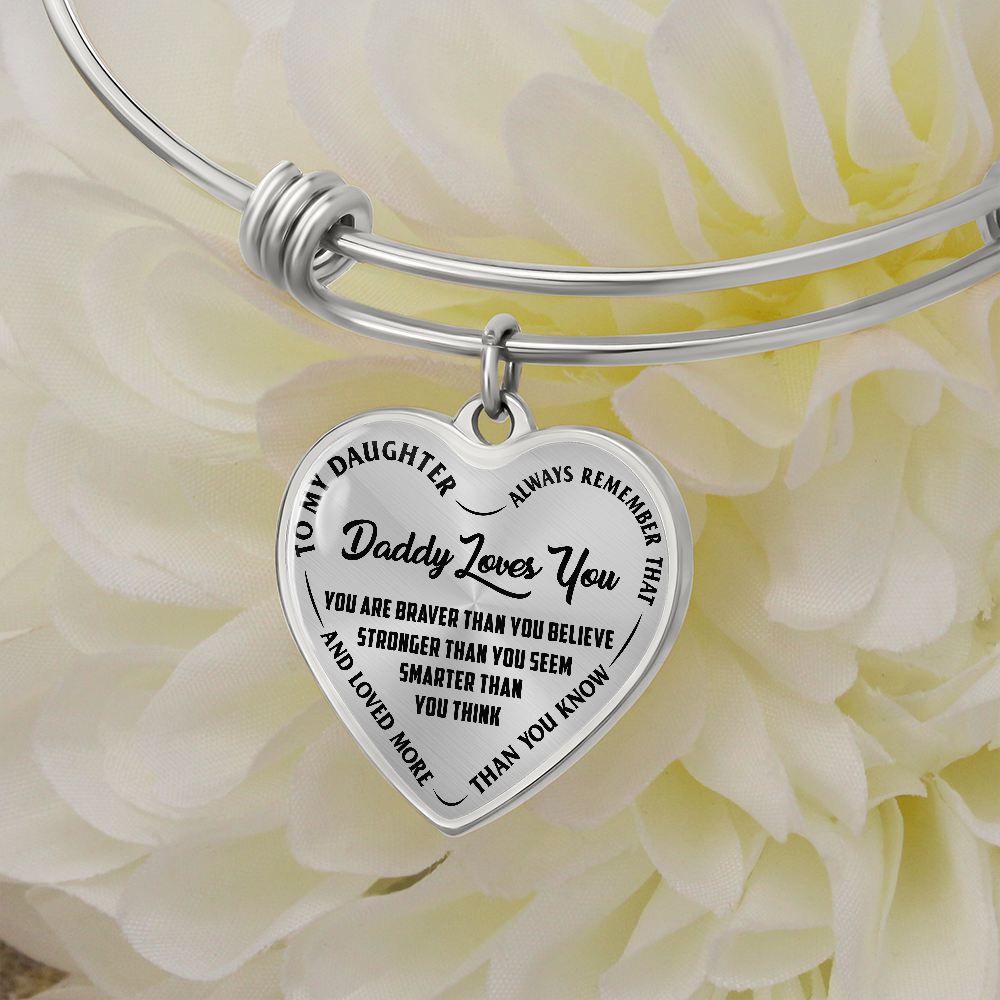 Daughter - Your are Braver Than You Believe  - Bracelet