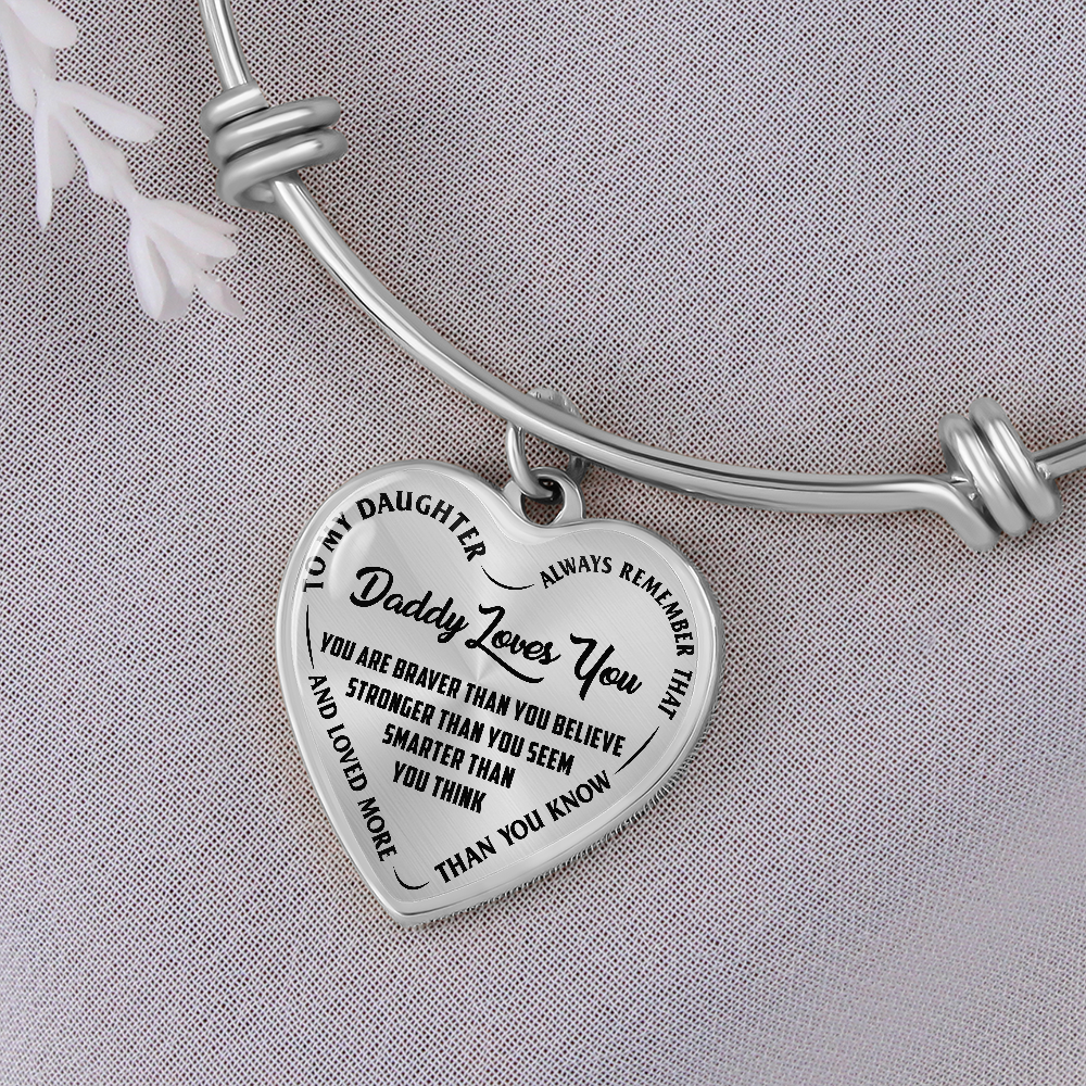Daughter - Your are Braver Than You Believe  - Bracelet