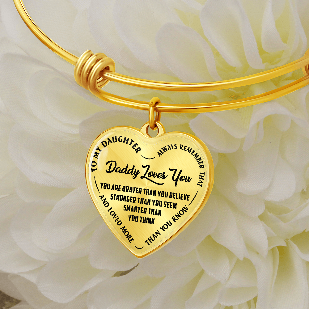 Daughter - Your are Braver Than You Believe  - Bracelet