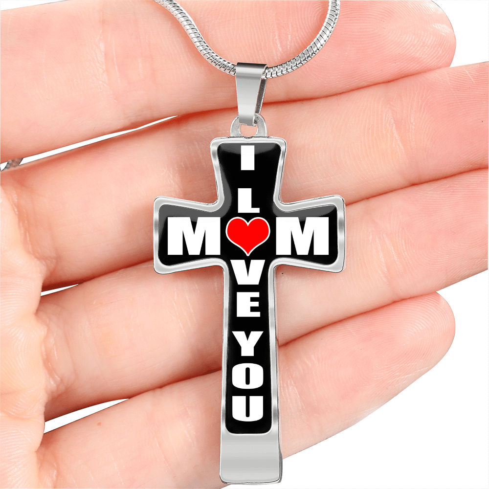 I Love You Mom - Cross