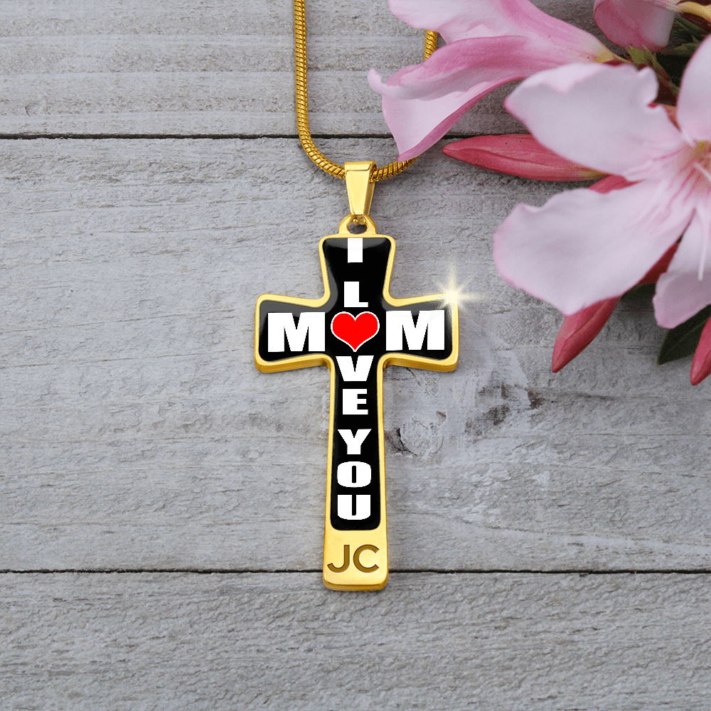 I Love You Mom - Cross