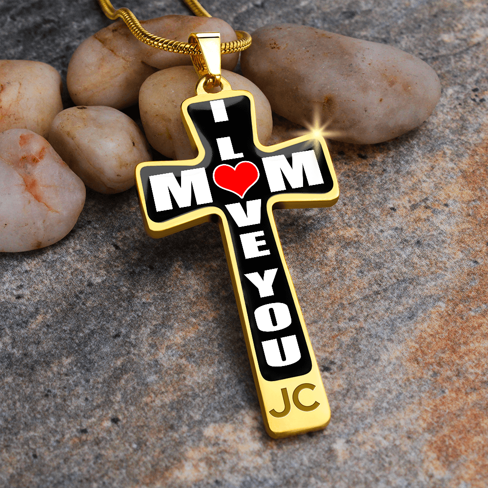 I Love You Mom - Cross