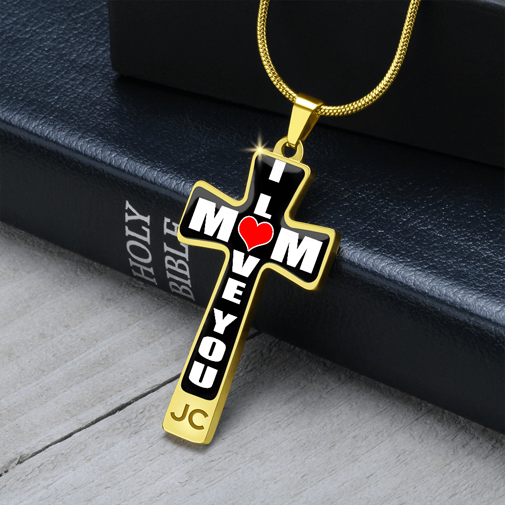 I Love You Mom - Cross