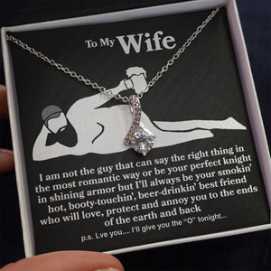 To My Wife - I Am Not The Guy - Alluring Beauty Necklace