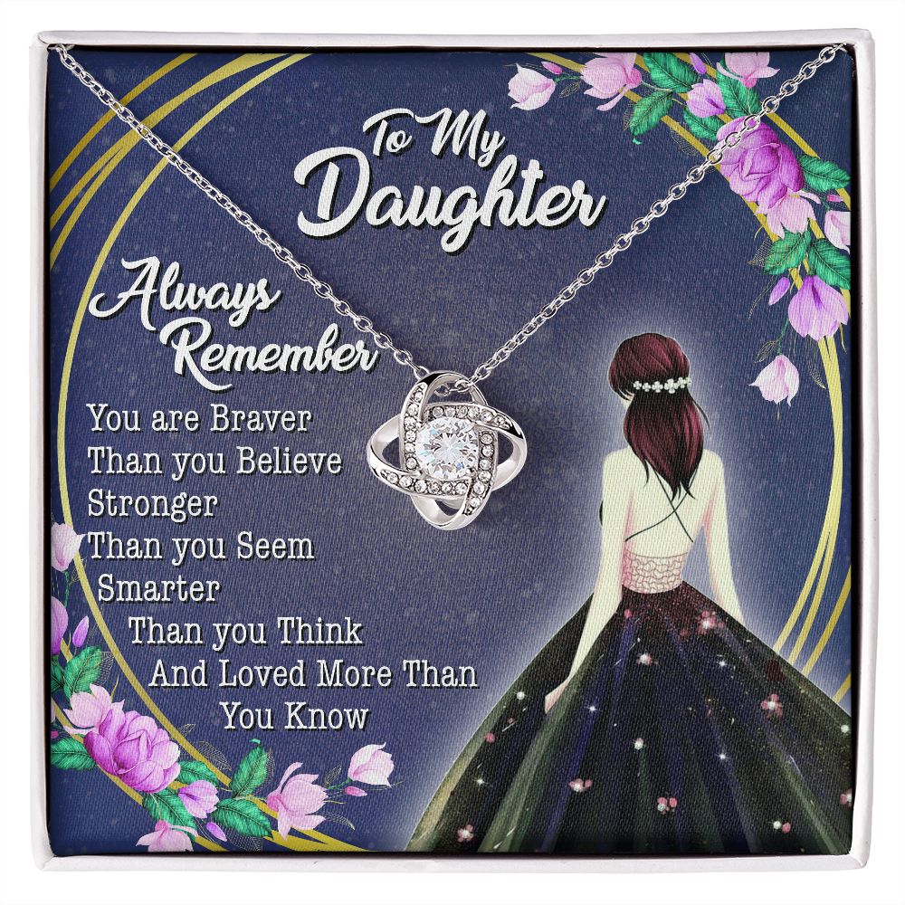 Daughter - You Are Braver - Love Knot Necklace
